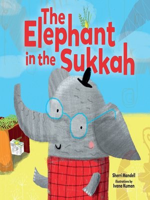 cover image of The Elephant in the Sukkah